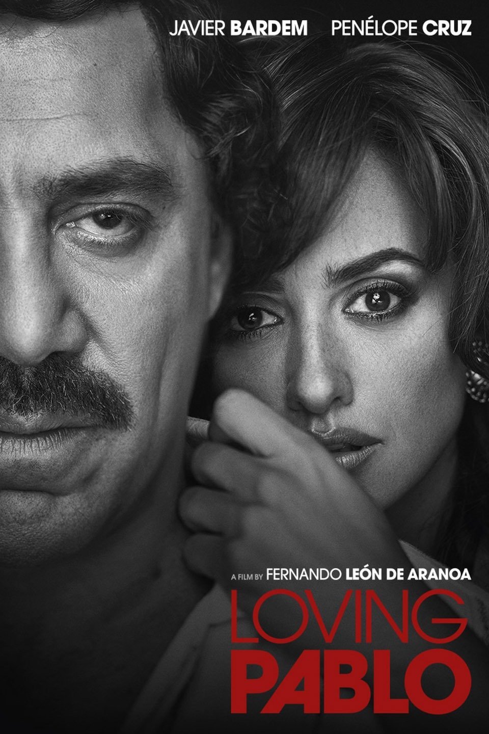 ดูหนังออนไลน์ ปาโบล เอสโกบาร์ ด้วยรักและความตาย Loving Pablo ( 2017 )