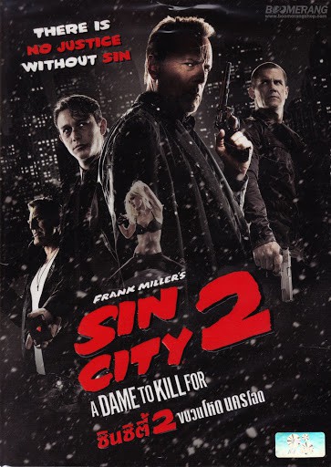 ดูหนังออนไลน์ Sin City A Dame to Kill For เมืองคนบาป 2
