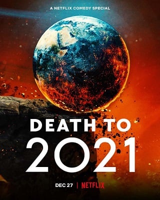 ดูหนังออนไลน์ Death to 2021 (2021) NETFLIX บรรยายไทย เต็มเรื่อง
