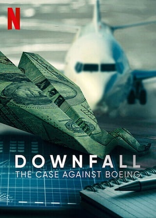 ดูหนังออนไลน์ Downfall The Case Against Boeing ร่วง วิกฤติโบอิ้ง (2022) บรรยายไทย เต็มเรื่อง