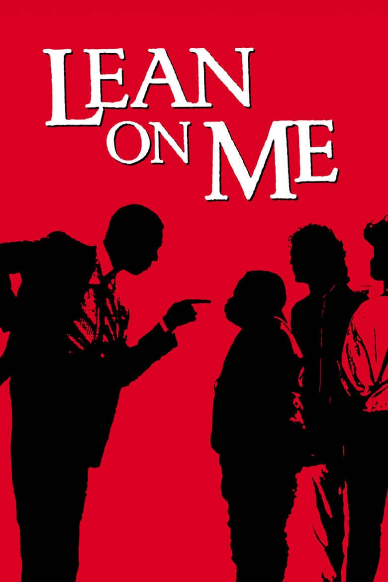 ดูหนังออนไลน์ Lean on Me (1989) บรรยายไทย เต็มเรื่อง