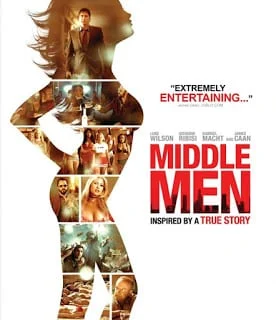 ดูหนังออนไลน์ฟรี Middle Men – มิดเดิล เมน คนร้อนออนไลน์