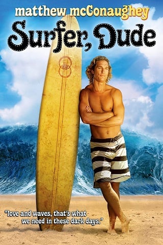 ดูหนังออนไลน์ฟรี Surfer, Dude โต้คลื่นยักษ์ พักรับลมร้อน (2008) บรรยายไทย
