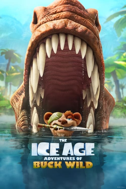 ดูหนังออนไลน์ The Ice Age Adventures of Buck Wild (2022) เต็มเรื่อง