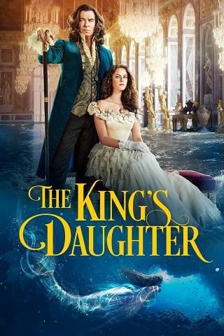 ดูหนังออนไลน์ The King’s Daughter (2022) บรรยายไทยแปล เต็มเรื่อง