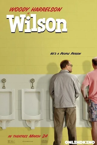 ดูหนังออนไลน์ Wilson โลกแสบของนายวิลสัน (2017)