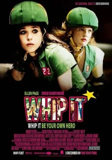 ดูหนังออนไลน์ฟรี Whip It วิปอิท สาวจี๊ด หัวใจ 4 ล้อ (2009)