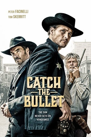 ดูหนังออนไลน์ฟรี Catch the Bullet (2021) บรรยายไทย