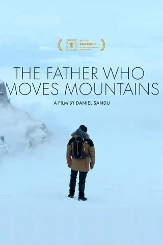 ดูหนังออนไลน์ The Father Who Moves Mountains (Tata muta muntii) ภูเขามิอาจกั้น (2021) NETFLIX บรรยายไทย
